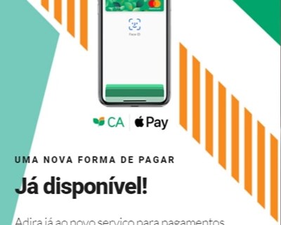Crédito Agrícola, o 1º Banco Português a disponibilizar o Apple Pay