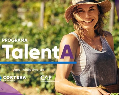 TalentA Portugal: Candidaturas abertas ao programa que apoia o empreendedorismo das mulheres rurais nacionais