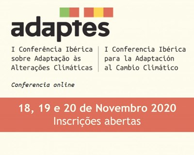 Adaptes: Primeira conferência ibérica sobre adaptação às alterações climáticas acontece em novembro