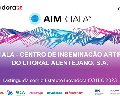 AIM CIALA® foi distinguida com o Estatuto Inovadora COTEC