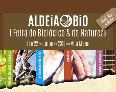 ALDEIA BIO: I Feira do Biológico e da Natureza em S. Pedro do Sul