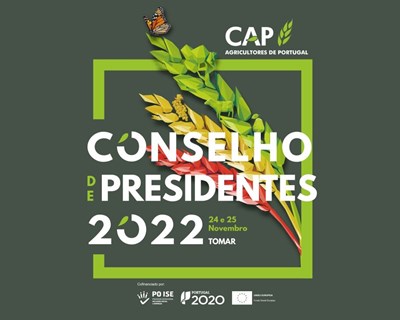 CAP reúne 9º Conselho de Presidentes em Tomar com extinção das Direções Regionais da Agricultura na agenda