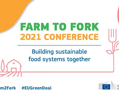 Conferência Farm to Fork 2021 decorre a 14 e 15 de outubro