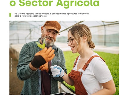 Crédito Agrícola lança campanha CA Agricultura com o mote “Desde sempre a apoiar o Setor Agrícola”