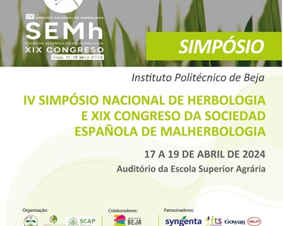 IV Simpósio Nacional de Herbologia e o XIX Congreso de la Sociedad Española de Malherbologia (SEMh) no IPBeja