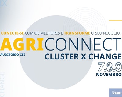 Mais de 100 participantes nacionais e internacionais marcam presença no AGRICONNECT | CLUSTERXCHANGE