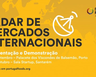 PortugalFoods lança Radar dos Mercados Internacionais