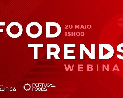 PortugalFoods realiza webinar sobre tendências de inovação para o setor agroalimentar