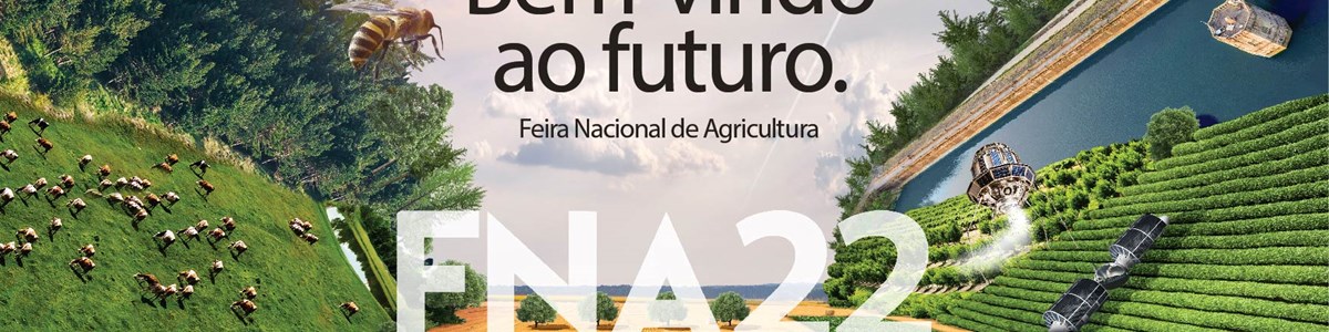 FNA 22 – Feira Nacional de Agricultura, a feira presencial na plenitude