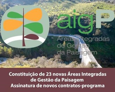 Áreas Integradas de Gestão da Paisagem: Assinados novos contratos-programa