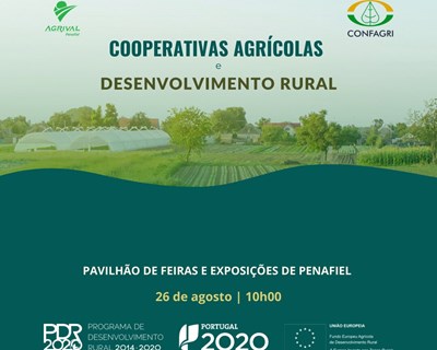 CONFAGRI traz tema “Cooperativas Agrícolas e Desenvolvimento Rural” à Agrival