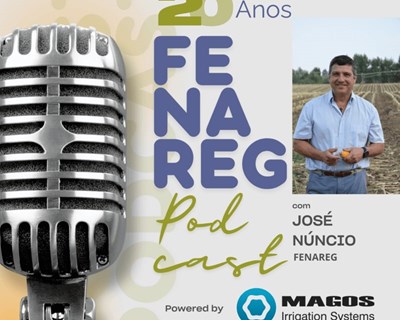 FENAREG lança podcast ‘FENAREG CAST’ para debater o futuro do regadio em Portugal