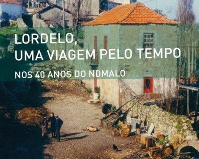 Lordelo, uma viagem pelo tempo