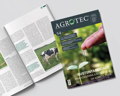 Nova edição da Revista Agrotec destaca as práticas resilientes para a Sustentabilidade na Agricultura