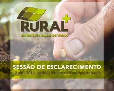 Vagos: sessão de esclarecimento sobre o “Rural +”