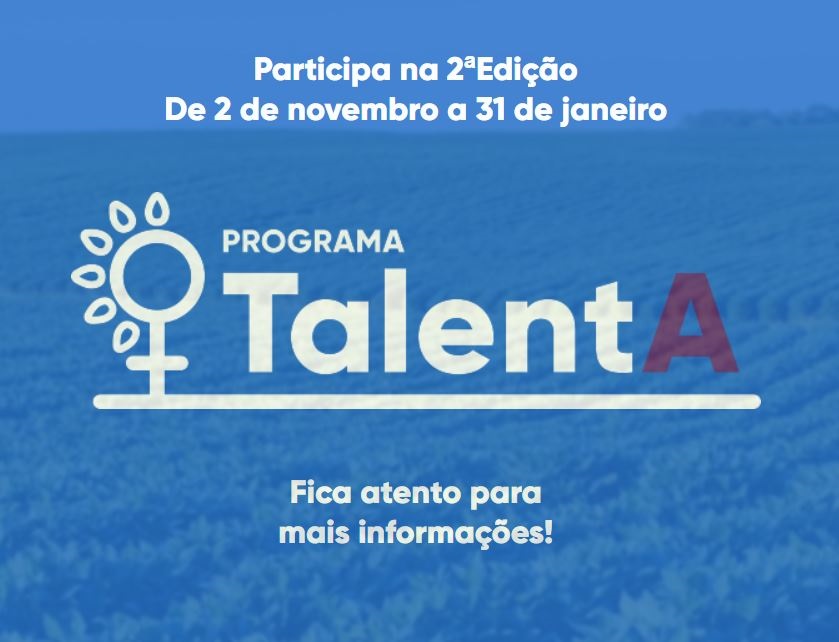 Program Talenta CAP e Corteva anunciam regresso do programa TalentA | Portal ...